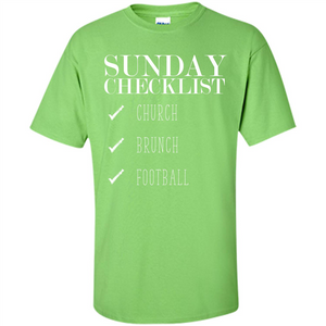 Sunday Checklist Church Brunch FootballT-shirt