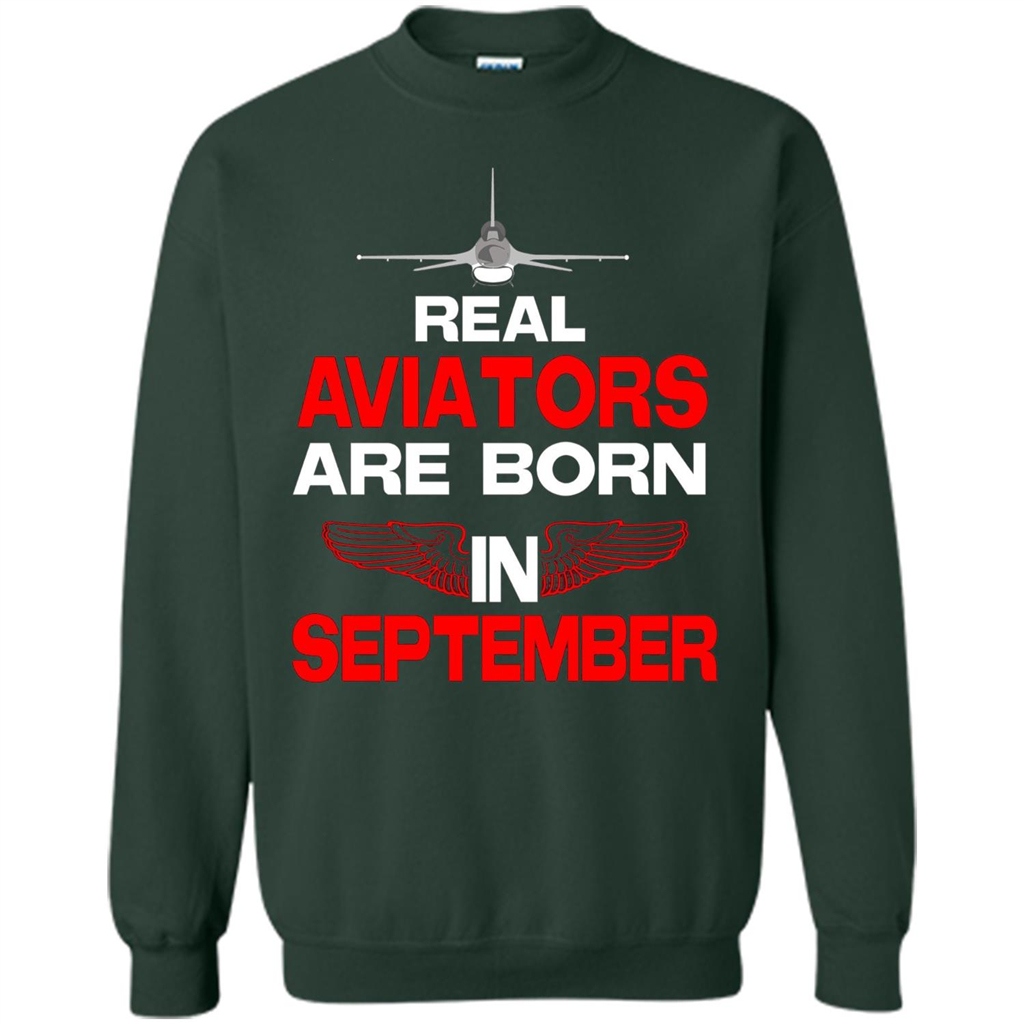 Real Aviators Are Born Iin September T-shirt Forest Green