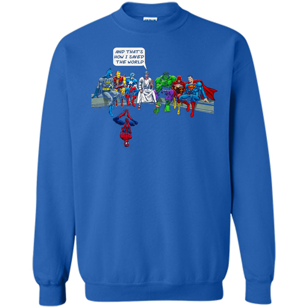 And That's How I Saved The World T-shirt