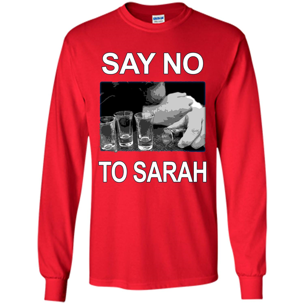 Say No To Sarah T-shirt Red