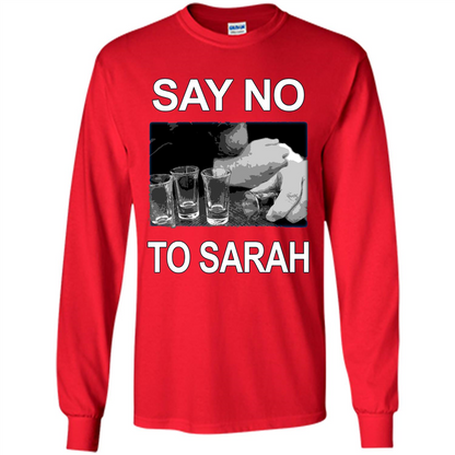 Say No To Sarah T-shirt Red