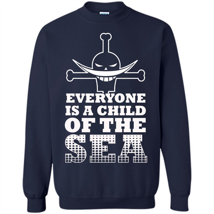 Sea. Everyone Is A Child Of The Sea T-shirt Navy