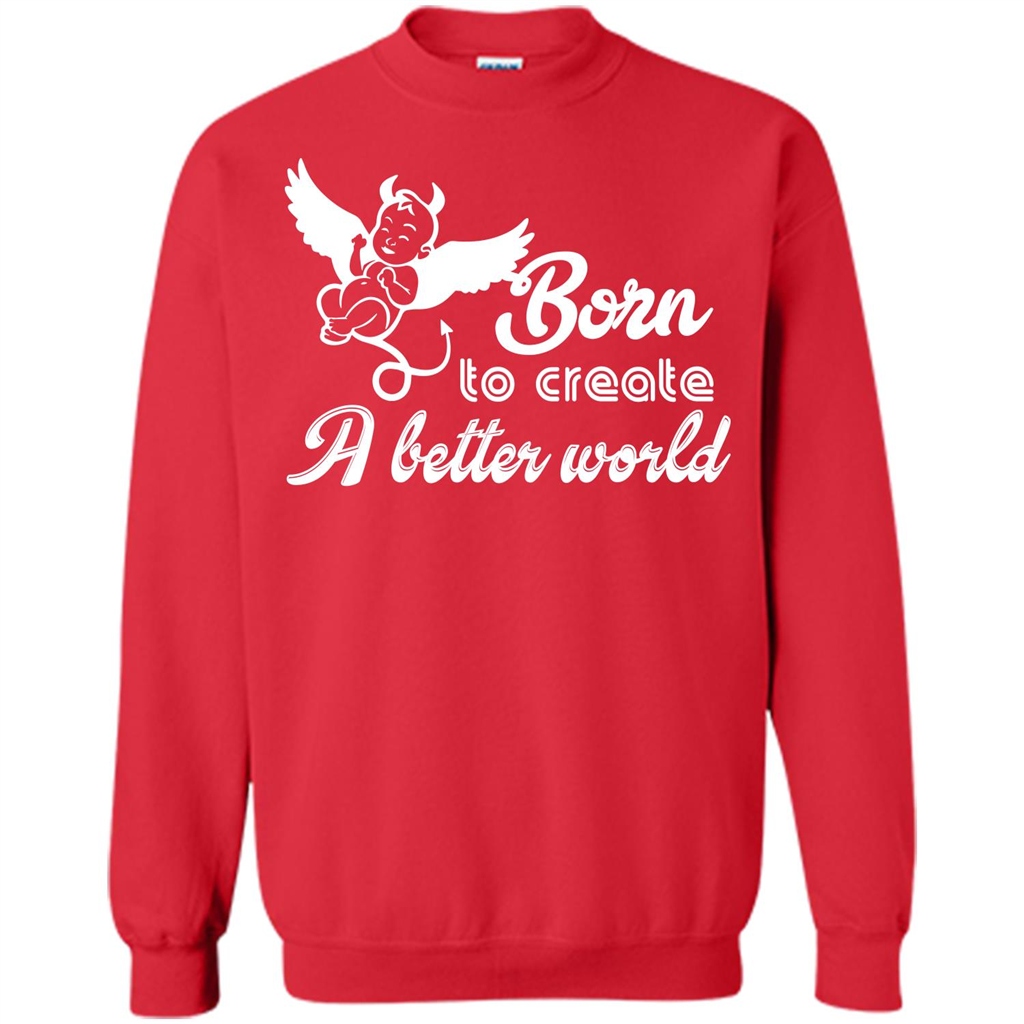 Baby T-shirt Born To Create A better World T-shirt Red