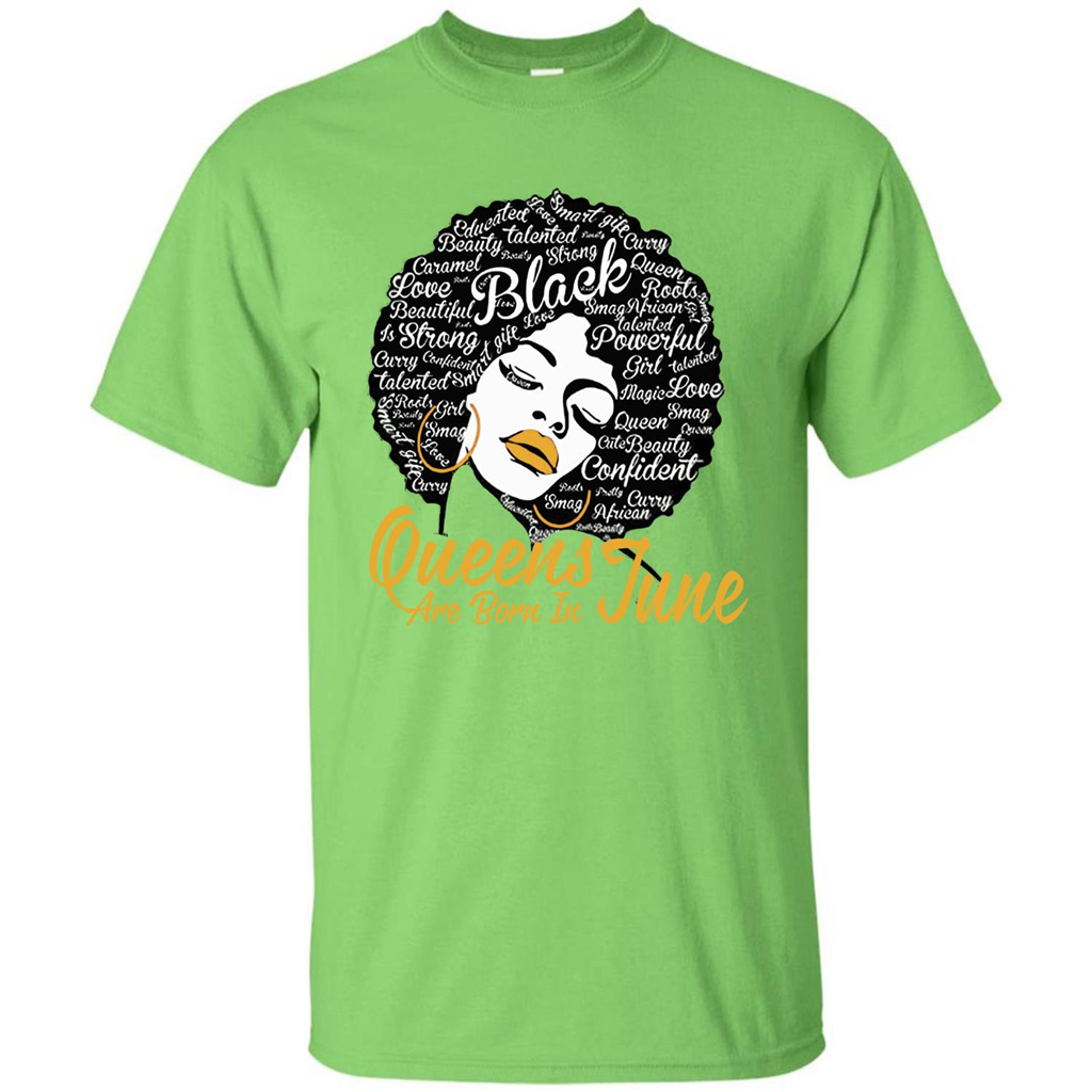 Queen Are Born In June T-shirt Lime