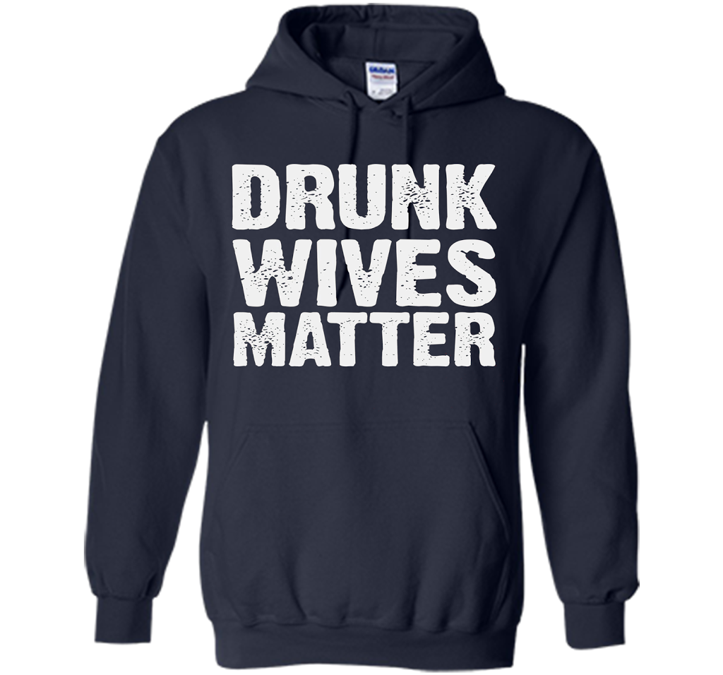 Wife T-shirt Drunk Wives Matter T-shirt Navy