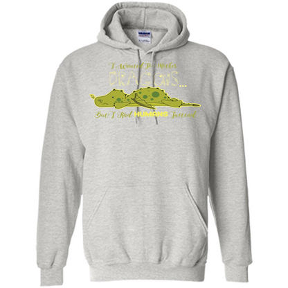 Mommy T-shirt I Wanted To Mother Dragons But I Had Humans Instead Ash