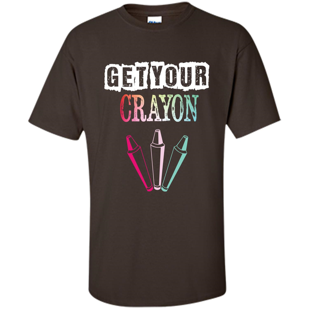 Teacher Lover T-shirt Get Your Crayon Dark Chocolate