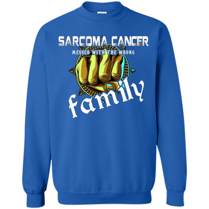 Sarcoma Cancer Messed With The Wrong Family T-shirt Royal