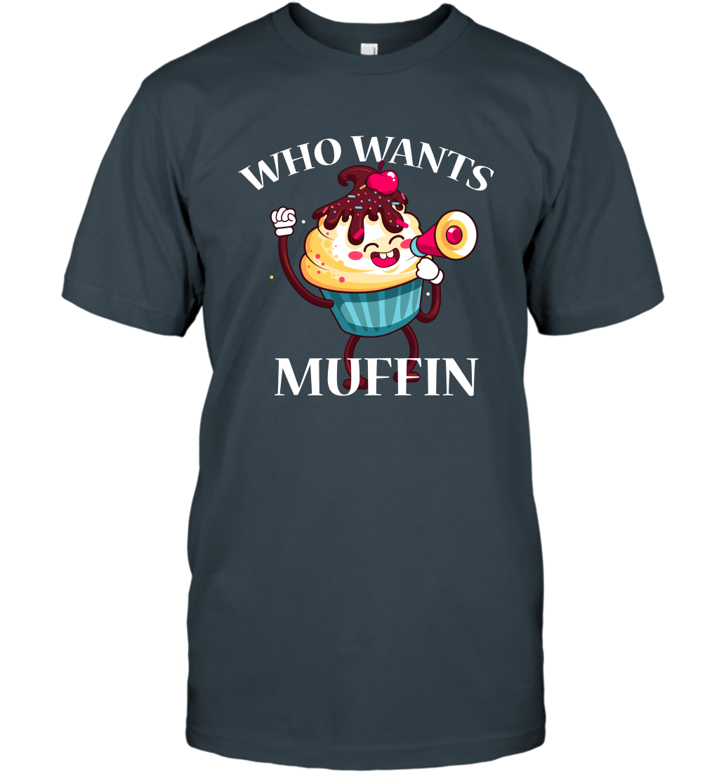 Who Wants Muffin Shirt T-Shirt T-Shirt Charcoal