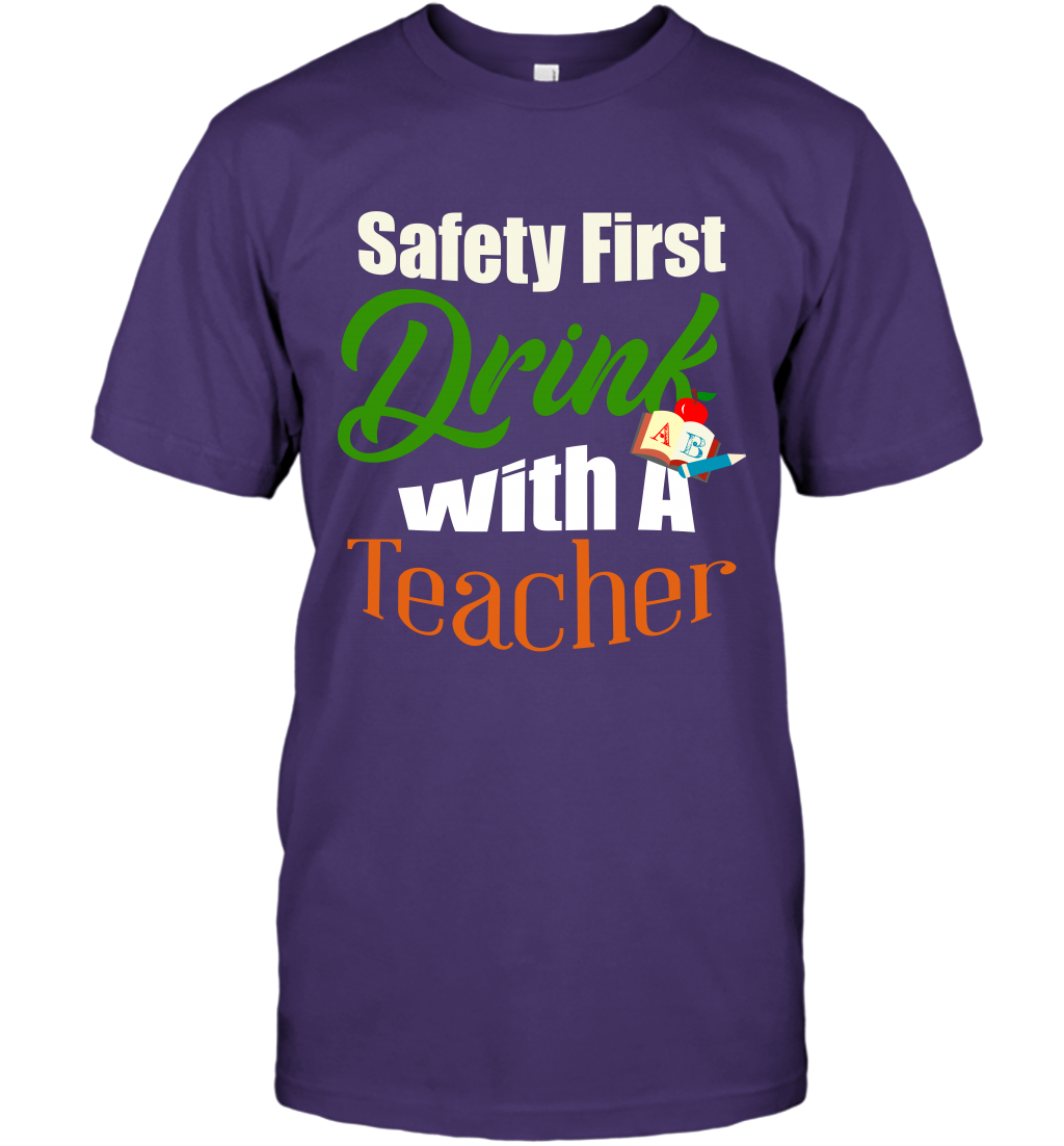 Safety First Drink With A Teacher Saint Patricks Day Shirt T-Shirt Purple