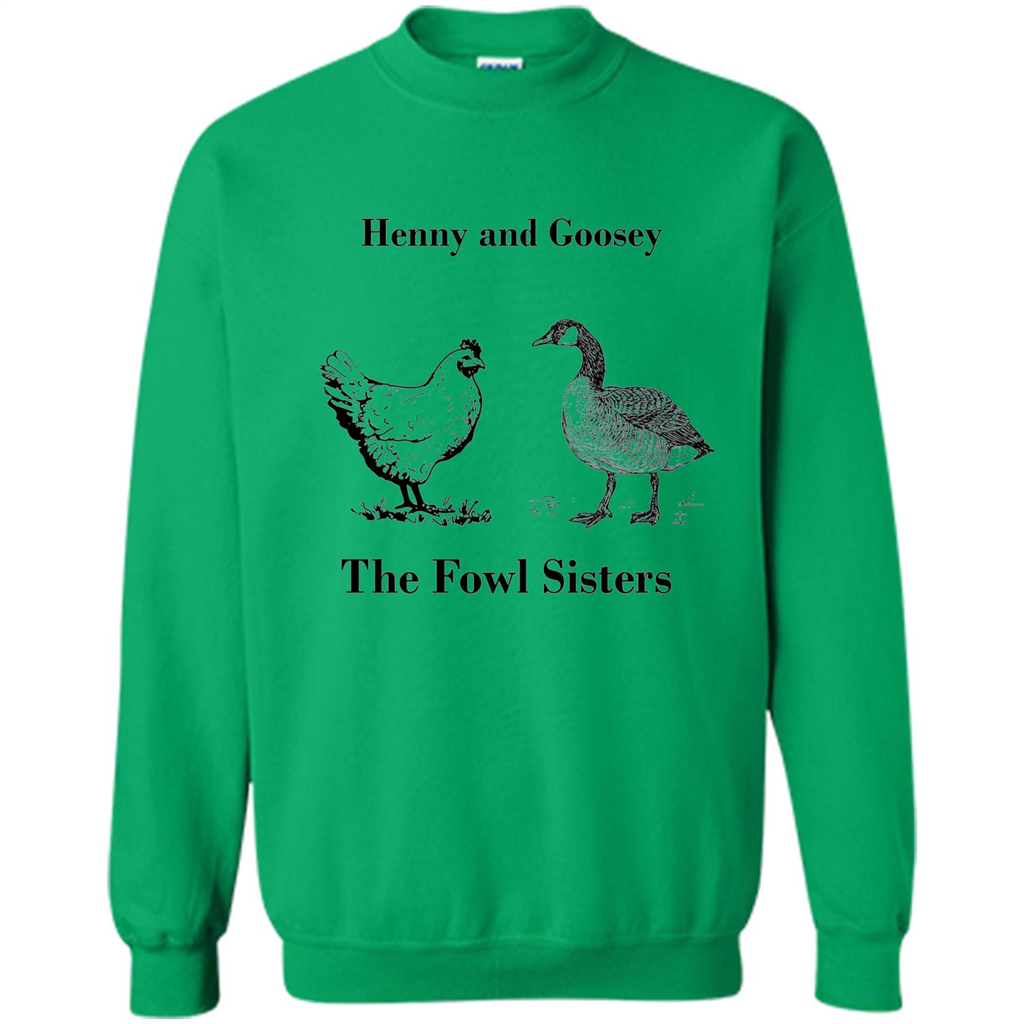 Henny and Goosey The Fowl Sisters T-shirt Irish Green