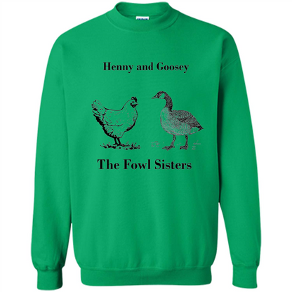 Henny and Goosey The Fowl Sisters T-shirt Irish Green