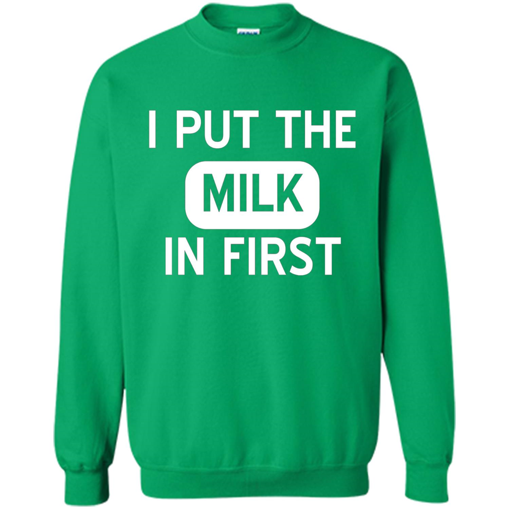England British Biscuit Cereal T-shirt I Put The Milk In First Irish Green