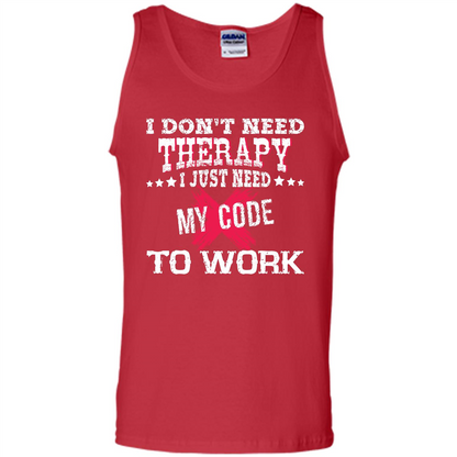 Programmer T-shirt I Just Need My Code To Work Red