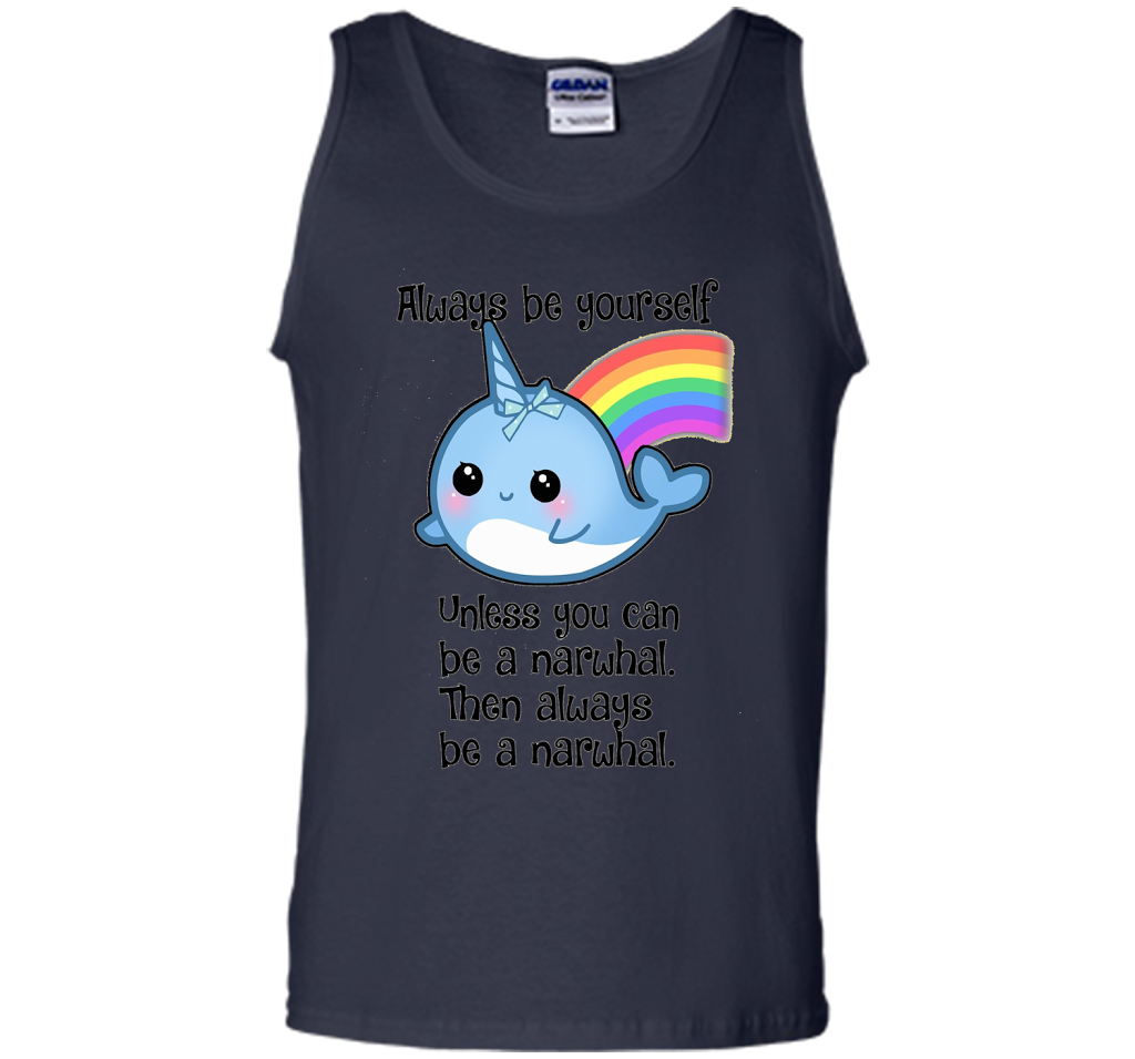 The Always Be A Narwhal Shirt shirt