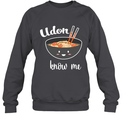 Udon Know Me Japanese Curry Shirt Sweatshirt Sweatshirt Dark Heather