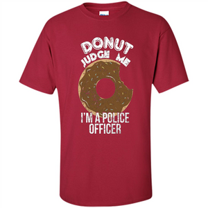 Donut Police Funny Police T-shirt