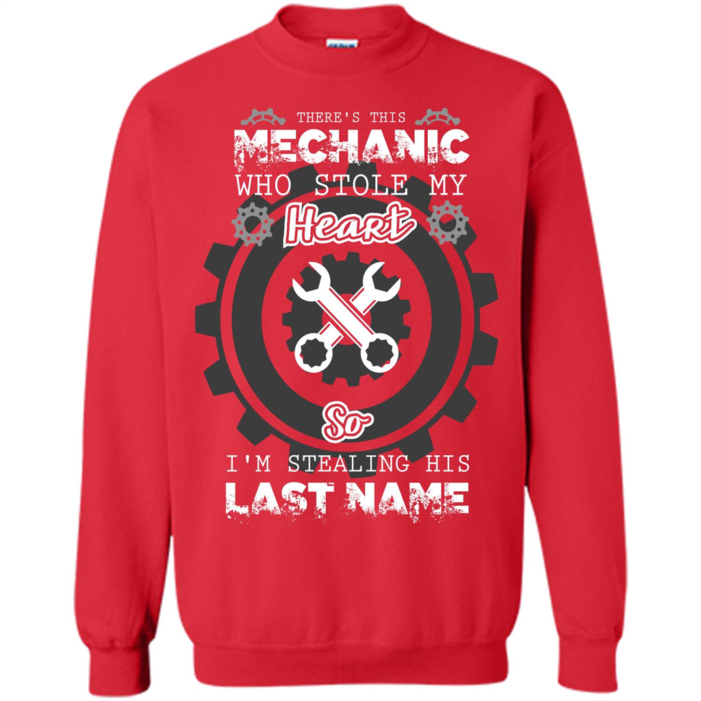 Mechanic T-shirt There's This Mechanic Who Stole My Heart T-shirt