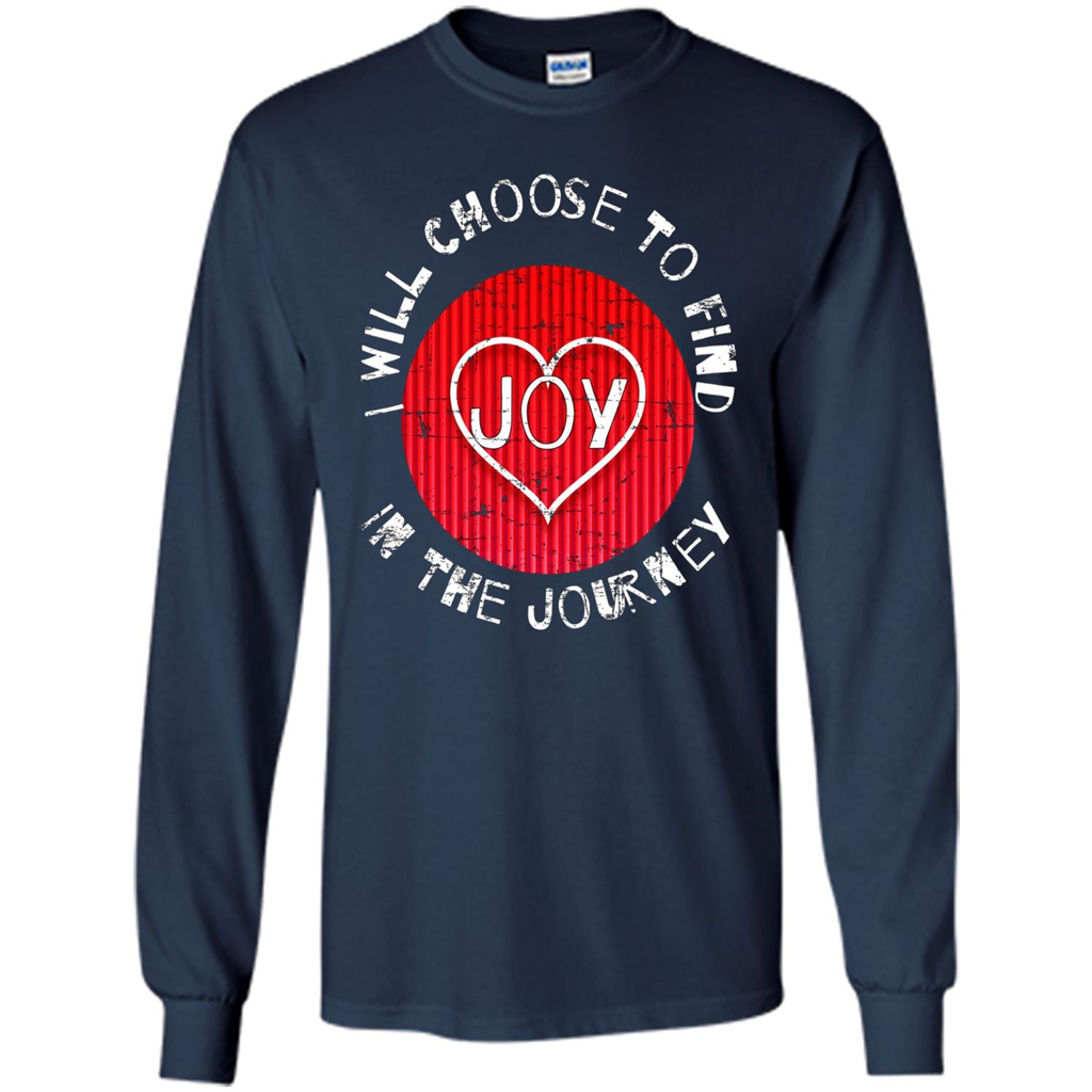 Christian T-shirt I Choose To Find Joy In My Journey Navy