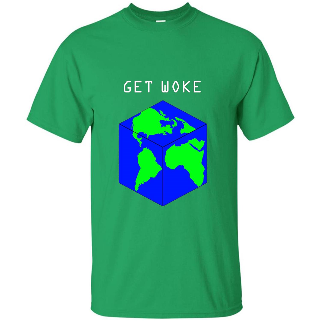 Flat Earther Get Woke T-shirt Earth Society T-shirt Irish Green