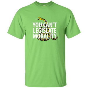 Gadsden Libertarian T-shirt You Can't Legislate Morality