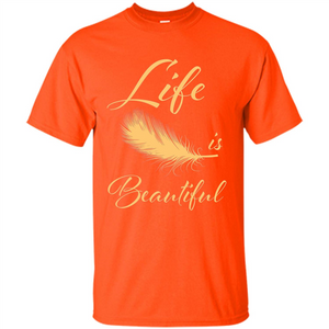 Beautiful Life Wing T-shirt Life Is Beautiful