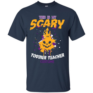 Halloween T-shirt This Is My Scary Toddier Teacher Costume T-shirt