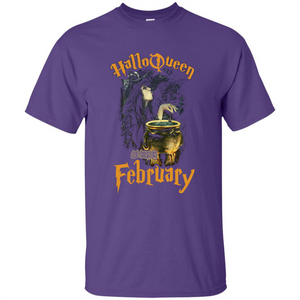 HalloQueen Are Born In February T-shirt