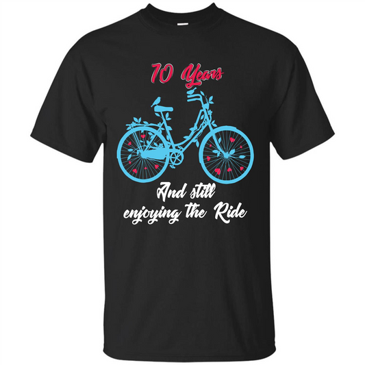 Anniversary T-shirt 10 Years And Still Enjoying The Ride Black