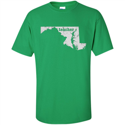 Maryland Teacher Home Style T-Shirt Irish Green