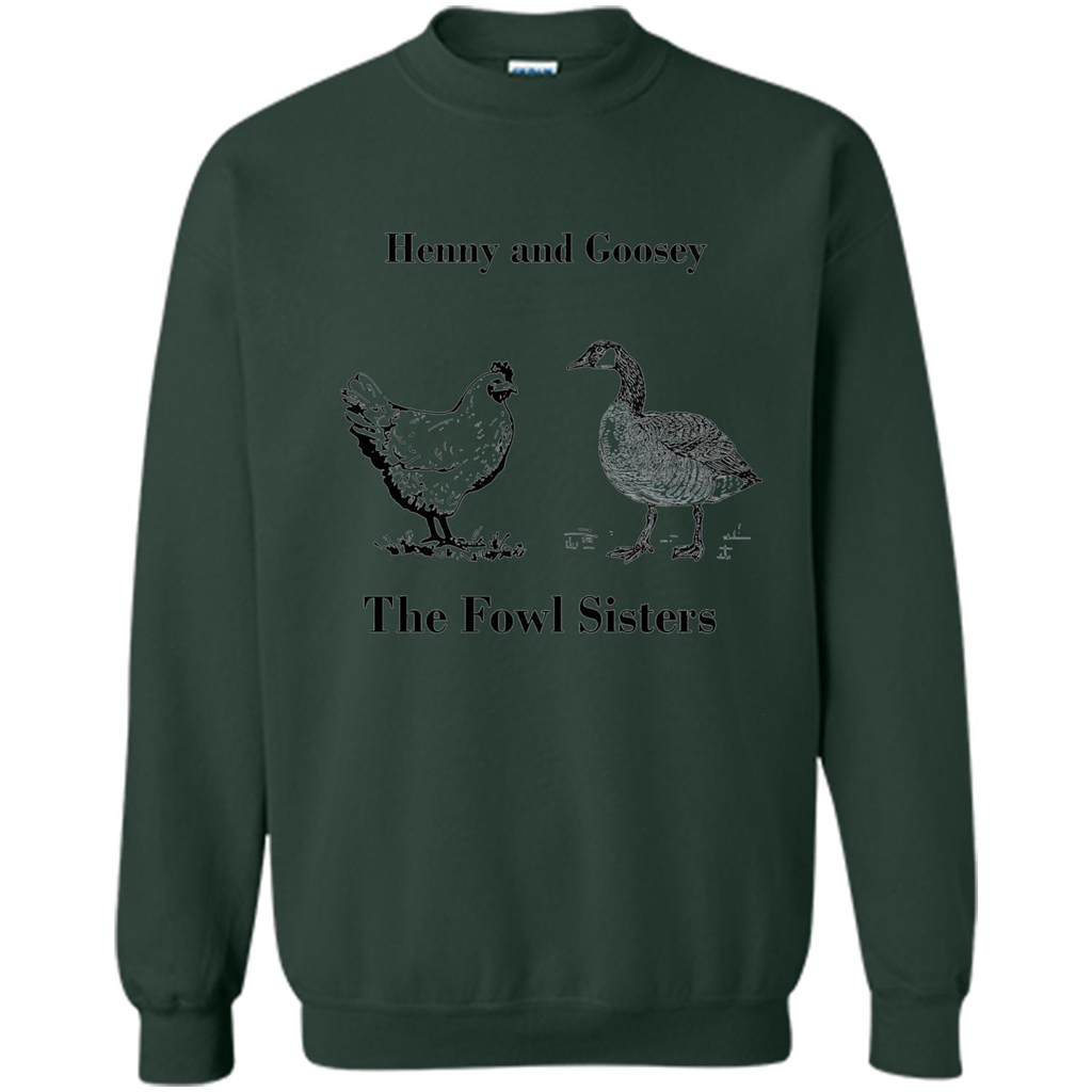 Henny and Goosey The Fowl Sisters T-shirt Forest Green