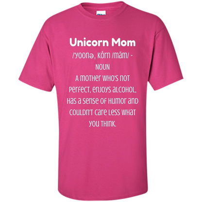 Fun Mom T-shirt - Unicorn Mom Definition Heliconia