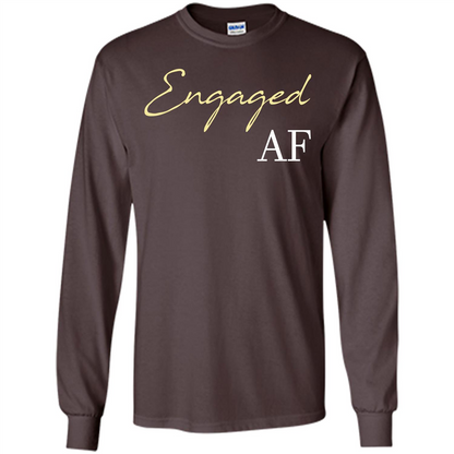 Engaged AF T-shirt Dark Chocolate