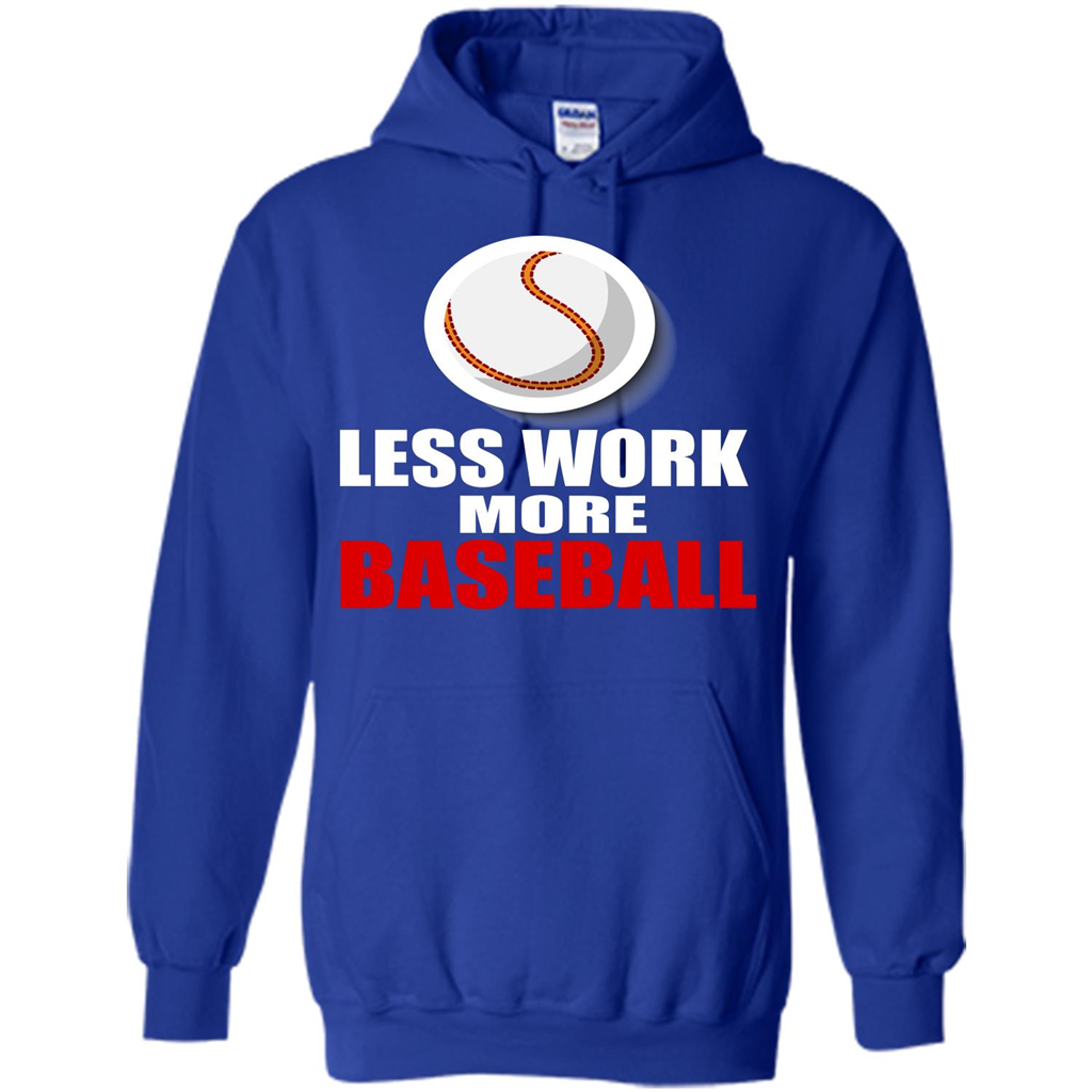 Baseball T-shirt Less Work More Baseball Royal