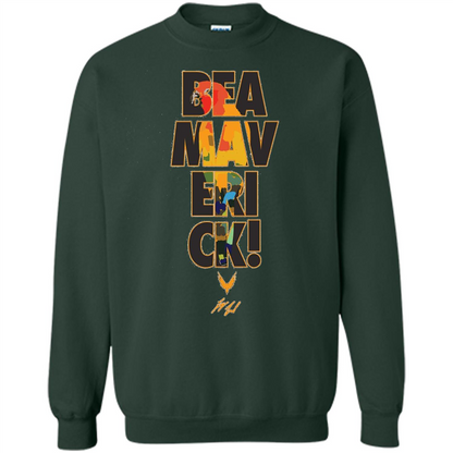 Be A Maverick T-shirt Forest Green