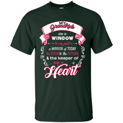 Grandparent T-shirt My Grandkids Are A Window To My Past A Mirror Forest Green