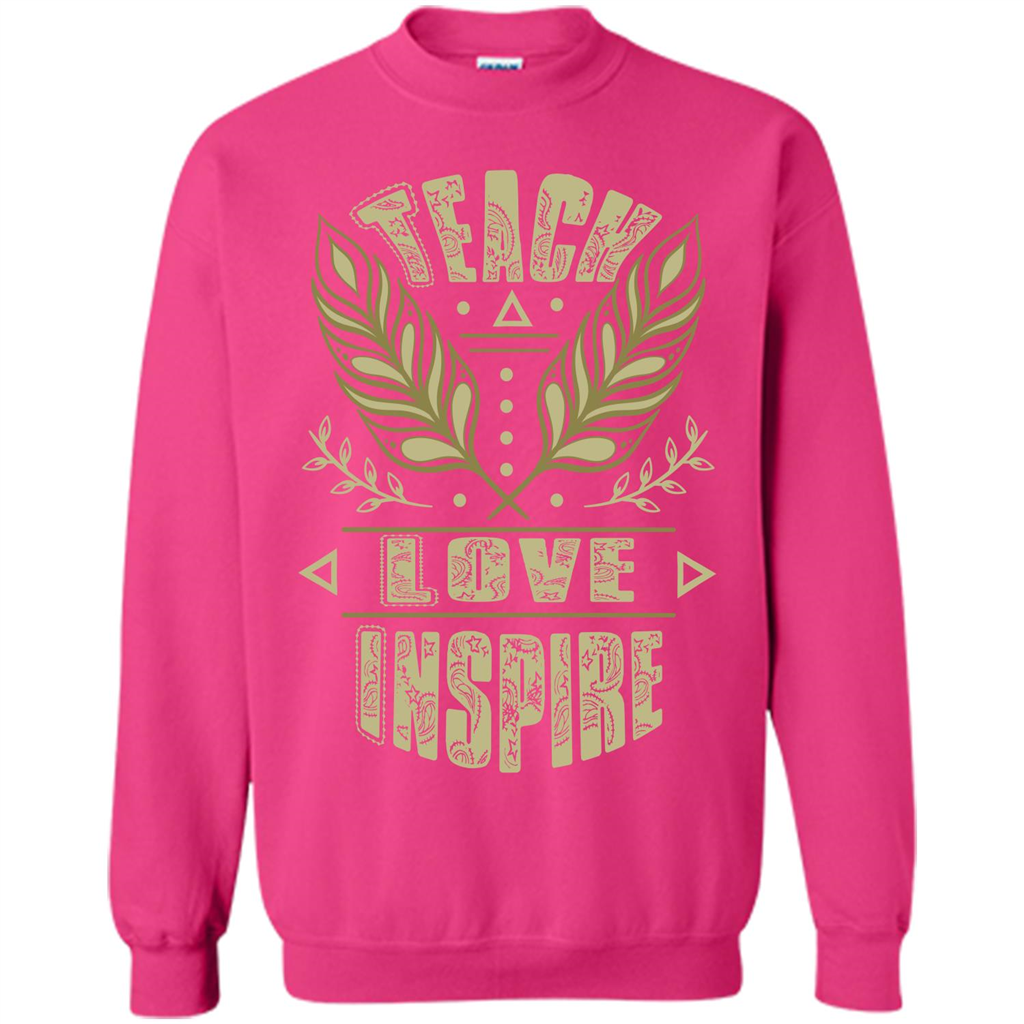 Teacher T-shirt Teach Love Inspire T-shirt Heliconia