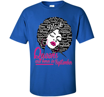 Queens Are Born In September - Strong Black Woman T-shirt