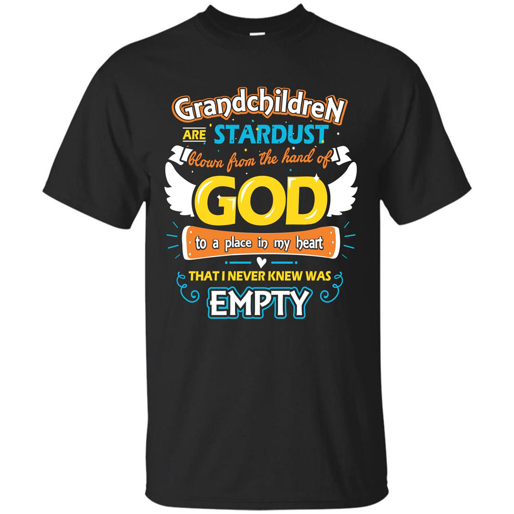 Grandchildren Are Stardust From The Hands Of God T-shirt Black