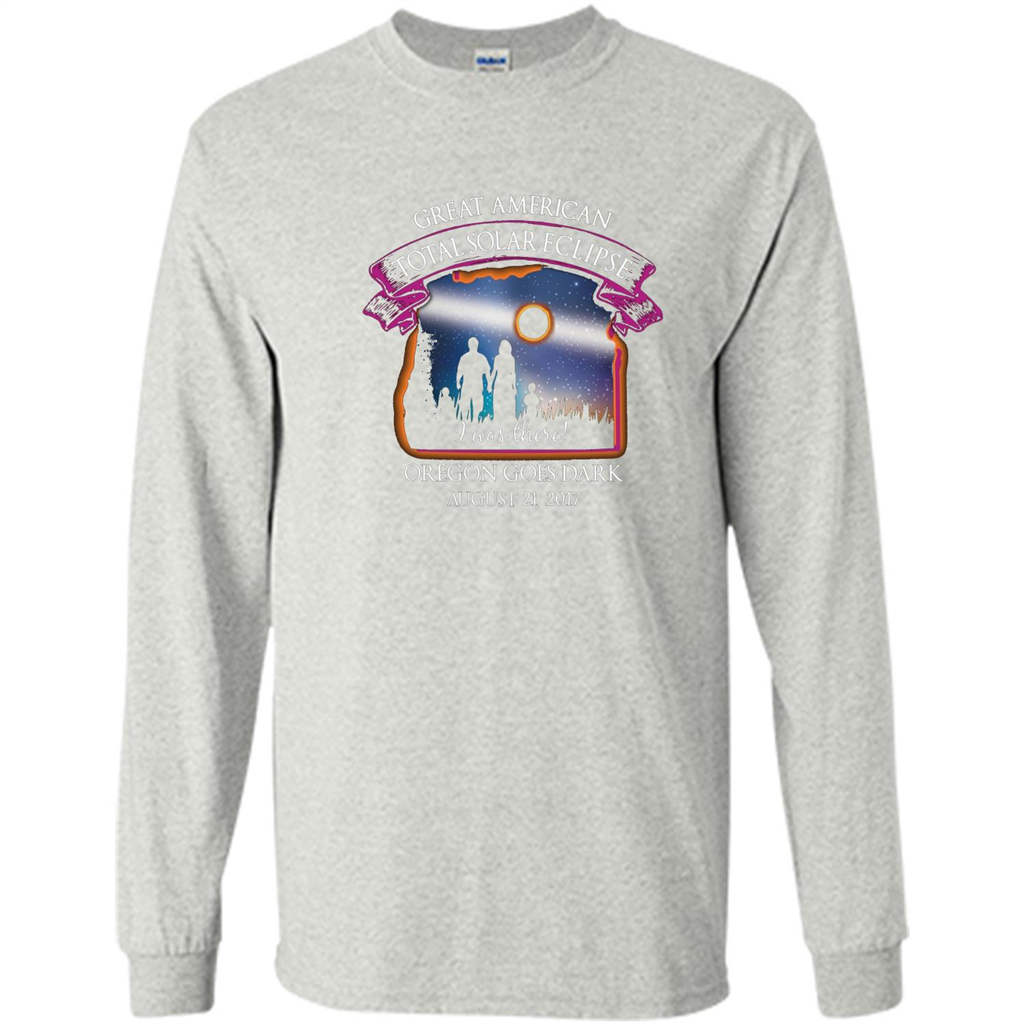 Oregon Total Solar Eclipse August 21 2017 T-shirt I Was There Ash