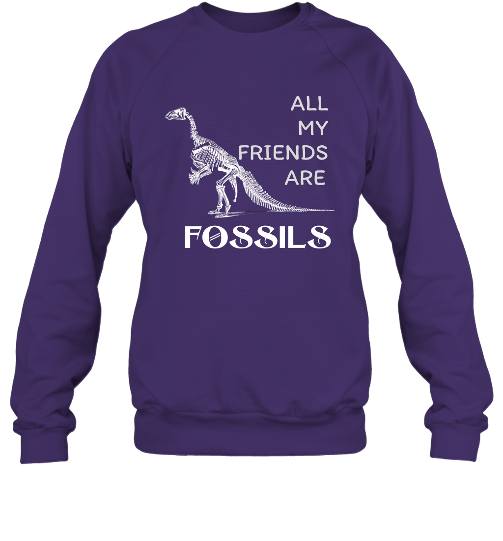 All My Friends Are Fossils Shirt Sweatshirt Purple
