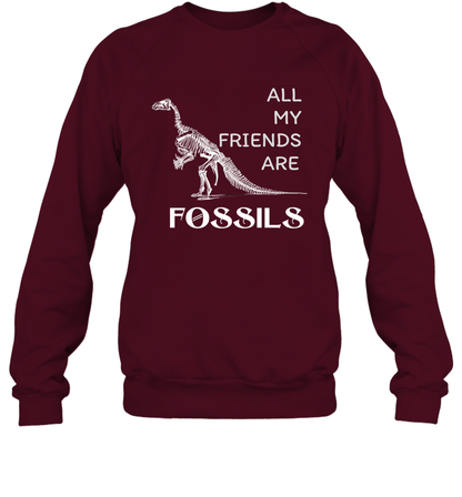 All My Friends Are Fossils Shirt Sweatshirt Maroon