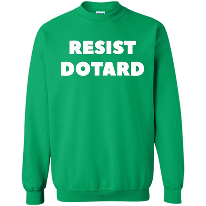 American President T-shirt Resist Dotard T-Shirt Irish Green