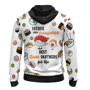 Father And Daughter Best Sushi Partners For Life Sushi Unisex 3D Hoodie