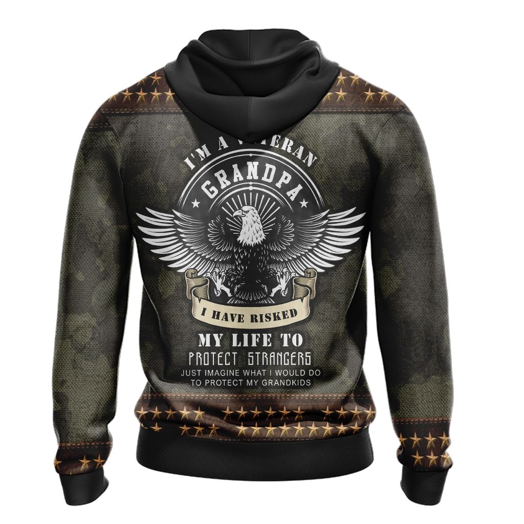 I'm Veteran Grandpa I Have Rised My Life To Protect Strangers Unisex Zip Up Hoodie