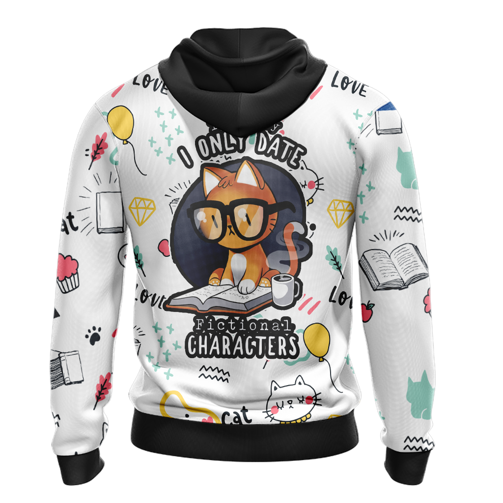 I'm Sorry I Only Date Fictional Characters Cats Anime Unisex Zip Up Hoodie
