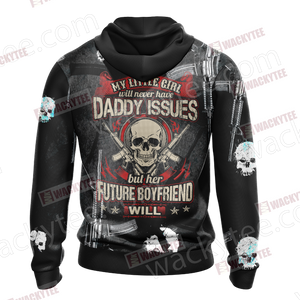 US Army Veteran My Little Girl Will Never Have Daddy Issues Unisex 3D Hoodie