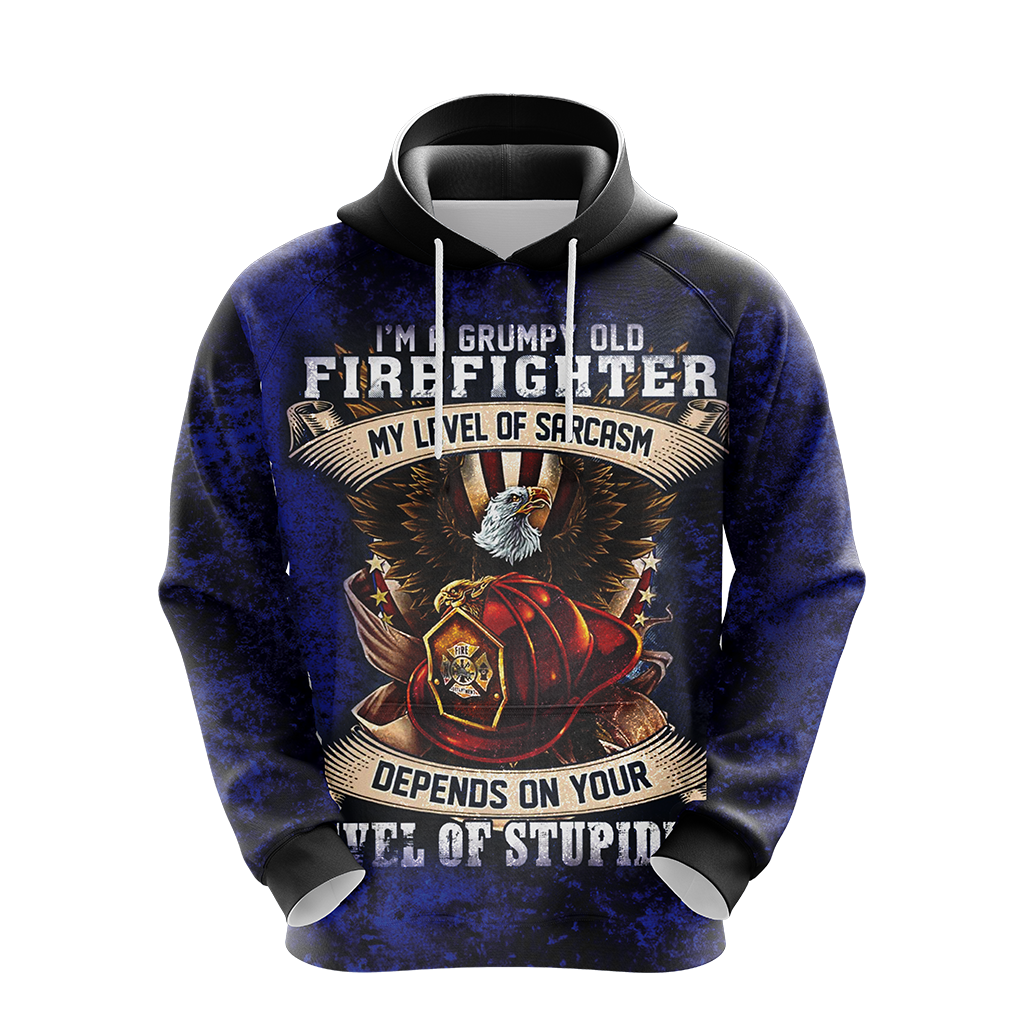 I'm Grumpy Old Firefighter My Level Of Sarcasm Depends On Your Level Of Stupidity Unisex 3D Hoodie