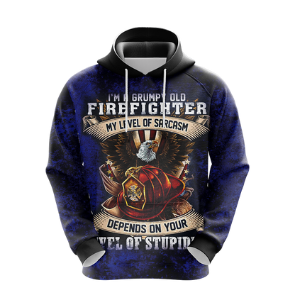 I'm Grumpy Old Firefighter My Level Of Sarcasm Depends On Your Level Of Stupidity Unisex 3D Hoodie