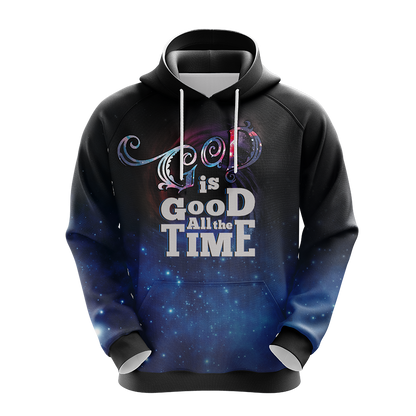 God Is Good All The Time Jesus Lovers Unisex 3D Hoodie